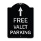 Signmission Free Valet Parking W/ Ahead Arrow Heavy-Gauge Aluminum Architectural Sign, 24" x 18", BS-1824-23944 A-DES-BS-1824-23944 - alternate 1